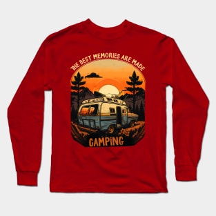 The best memories are made camping Long Sleeve T-Shirt